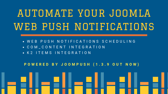 Automate Web Push Notifications for Joomla!